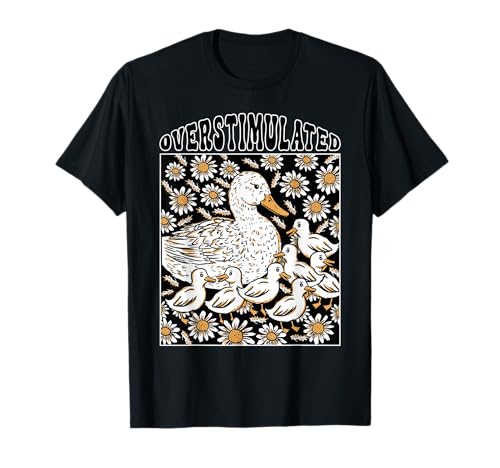 Cottagecore Duck Overstimulated Mama Mom Floral Mothers Day T-Shirt von InGENIUS Mama Duck Hemden & Geschenke