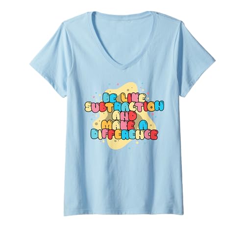 Damen Math Teacher Be Like Subtraction Make Difference Mathematics T-Shirt mit V-Ausschnitt Damen Math Teacher Be Like Subtraction Make Difference Mathematics T-Shirt mit V-Ausschnitt von InGENIUS Math Lover Shirts & Geschenke