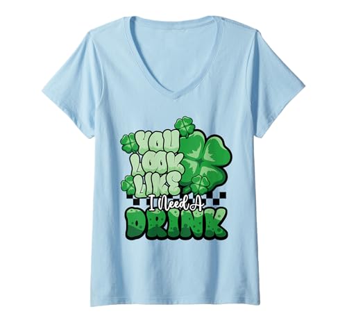 Damen St. Patrick Look Like Need Drink Lustige Bier trinken T-Shirt mit V-Ausschnitt Damen St. Patrick Look Like Need Drink Lustige Bier trinken T-Shirt mit V-Ausschnitt von InGENIUS St. Patricks Day Hemden & Geschenke