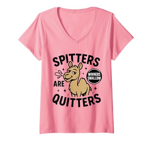 Damen Spitters Are Quitters Shirt Raunchy Edgy Camel Lover T-Shirt mit V-Ausschnitt Damen Spitters Are Quitters Shirt Raunchy Edgy Camel Lover T-Shirt mit V-Ausschnitt von Inappropriate Adult Humor