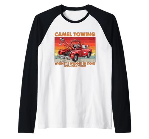 Camel Towing Unangemessener Humor Erwachsene Humor Frauen Raglan Camel Towing Unangemessener Humor Erwachsene Humor Frauen Raglan von Inappropriate Humor Camel Towing Shirt