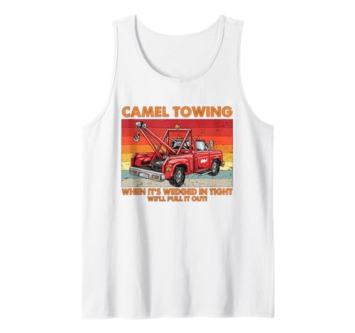 Camel Towing Unangemessener Humor Erwachsene Humor Frauen Tank Top Camel Towing Unangemessener Humor Erwachsene Humor Frauen Tank Top von Inappropriate Humor Camel Towing Shirt