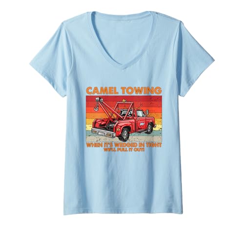 Damen Camel Towing Unangemessener Humor Erwachsene Humor Frauen T-Shirt mit V-Ausschnitt von Inappropriate Humor Camel Towing Shirt