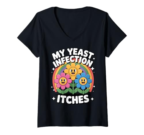 Damen Lustiger unangemessener Hefe-Infektion Juckreiz Cringe Humor Witz T-Shirt mit V-Ausschnitt Damen Lustiger unangemessener Hefe-Infektion Juckreiz Cringe Humor Witz T-Shirt mit V-Ausschnitt von Inappropriate Humor Central