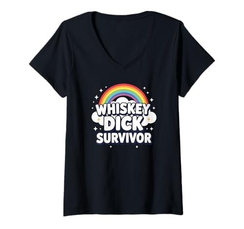 Damen Whiskey Dick Survivor Schmutziger Humor Frech Raunchy T-Shirt mit V-Ausschnitt von Inappropriate Humor Co.