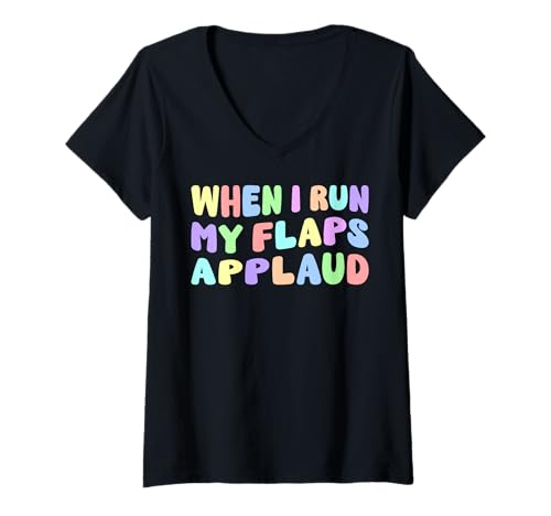 Damen When I Run My Flaps Applaud Ausgefallener Humor für Erwachsene Frech Lustig T-Shirt mit V-Ausschnitt von Inappropriate Joke Raunchy Embarrassing Gag Gifts