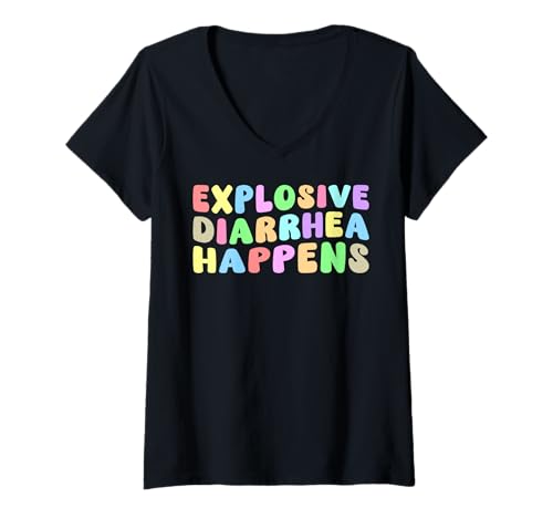 Damen Explosiver Durchfall passiert | Ausgefallener Humor für Erwachsene Lustiger Sarkasmus T-Shirt mit V-Ausschnitt von Inappropriate Joke Sarcastic Humor Meme Gag Gifts