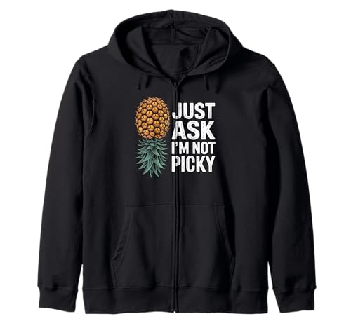Inappropriate Pineapple Just Ask I'm Not Picky Joke Women Kapuzenjacke Inappropriate Pineapple Just Ask I'm Not Picky Joke Women Kapuzenjacke von Inappropriate apparels Funny Offensive Humor