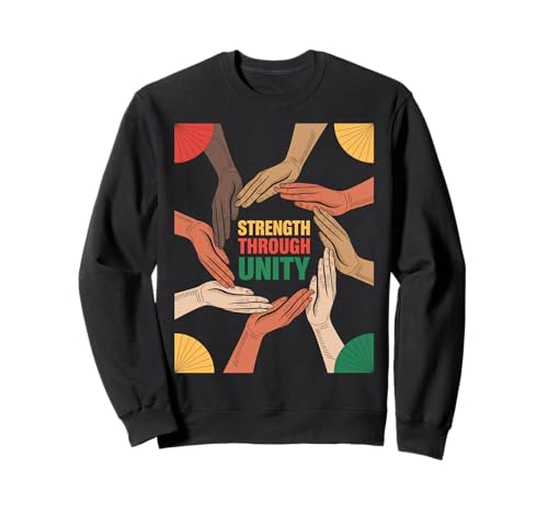 Strength Through Unity Diverse Hands Gleichheit Frauen Männer Sweatshirt von Inclusion Pride Peace Solidarity Empower Humanity