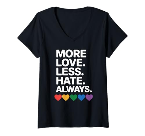 Damen Mehr Liebe weniger Hass Inspirierender Stolz Gay Pride T-Shirt mit V-Ausschnitt Damen Mehr Liebe weniger Hass Inspirierender Stolz Gay Pride T-Shirt mit V-Ausschnitt von Inclusive World Love Equality