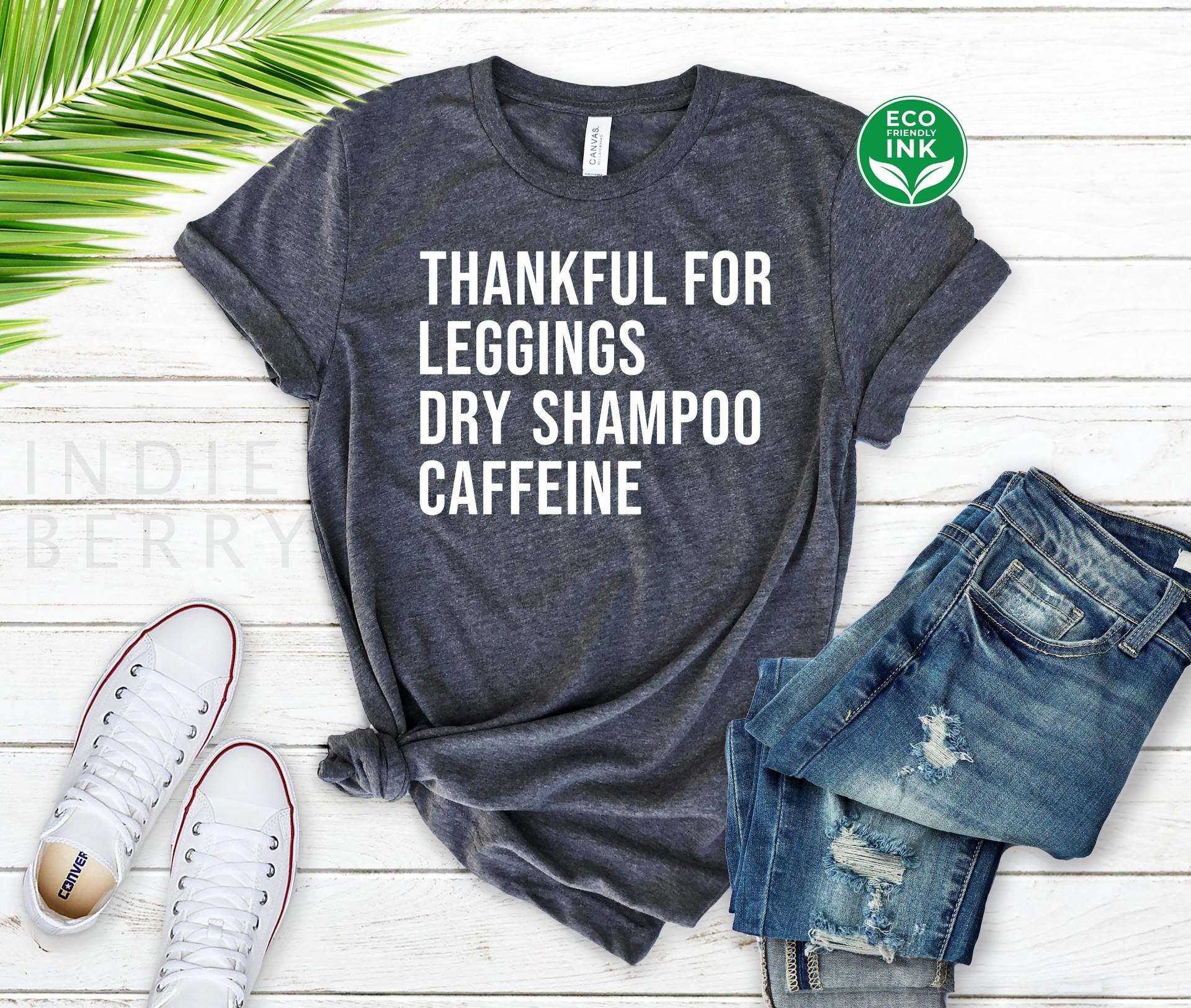 Dankbar Für Leggings Koffein Und Trocken Shampoo Shirt Mama Leben Geschenk Mutterschaft/Sweatshirt Langarm Hoodie von IndieBerry