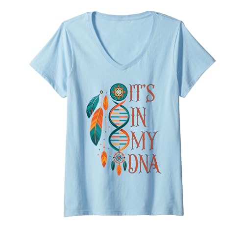 Damen It's In My DNA Indigenous Indianer Day T-Shirt mit V-Ausschnitt Damen It's In My DNA Indigenous Indianer Day T-Shirt mit V-Ausschnitt von Indigenous Native Clothing Cherokee Apache Apparel