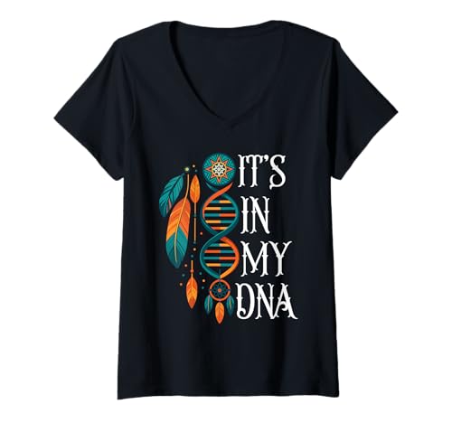Damen It's In My DNA Indigenous Indianer Day T-Shirt mit V-Ausschnitt Damen It's In My DNA Indigenous Indianer Day T-Shirt mit V-Ausschnitt von Indigenous Native Clothing Cherokee Apache Tee