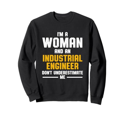 Industrial Engineer Woman Funny Engineering Gifts Sweatshirt Industrial Engineer Woman Funny Engineering Gifts Sweatshirt von Industrial Engineering Student Professor Gifts