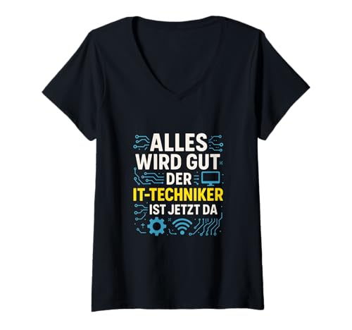 Damen It-techniker Humor Geek Nerd It-spezialist Technik T-Shirt mit V-Ausschnitt Damen It-techniker Humor Geek Nerd It-spezialist Technik T-Shirt mit V-Ausschnitt von Informatik Computer Technologie Arbeit Beruf