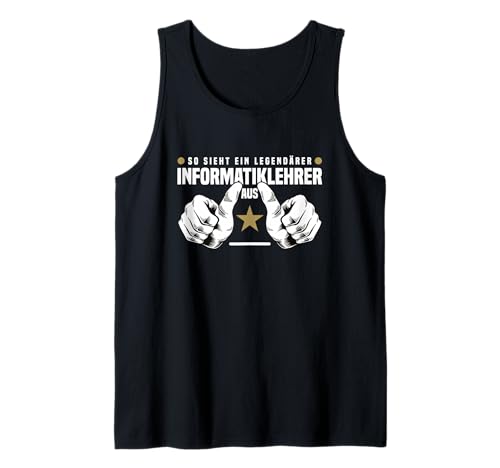 Herren Informatiklehrer Lehrkräfte Must Have Informatik Lehrer Tank Top Herren Informatiklehrer Lehrkräfte Must Have Informatik Lehrer Tank Top von Informatik Lehrer Geschenk & Lehrkräfte Must Have
