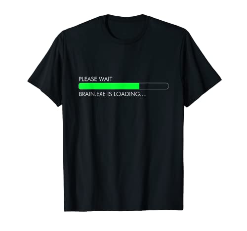 Herren Please Wait BRAIN.EXE is Loading Informatiker Programmierer T-Shirt von Informatik Systemadmin Admin Sprüche