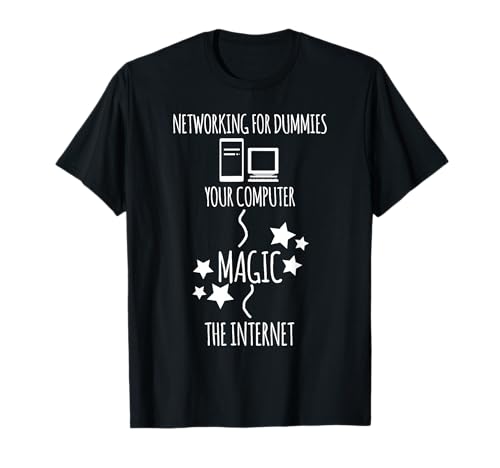 Gamer IT Beruf Männer Frauen software Networking for Dummies T-Shirt Gamer IT Beruf Männer Frauen software Networking for Dummies T-Shirt von Informatiker Computer Programmierer Admin lustig
