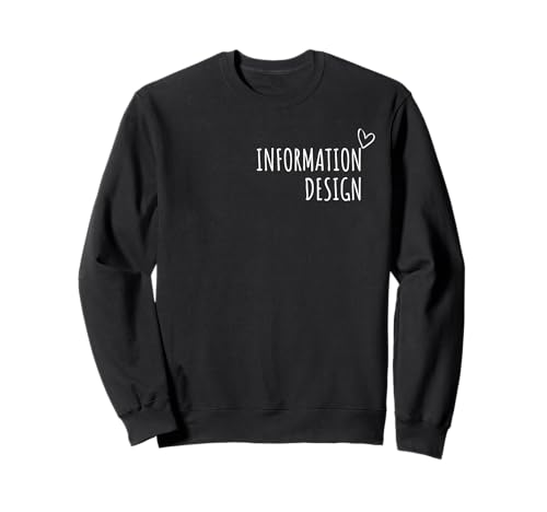 Informationsdesign Liebhaber Männer Frauen Kinder Sweatshirt Informationsdesign Liebhaber Männer Frauen Kinder Sweatshirt von Information Design Lovers Gifts Idea