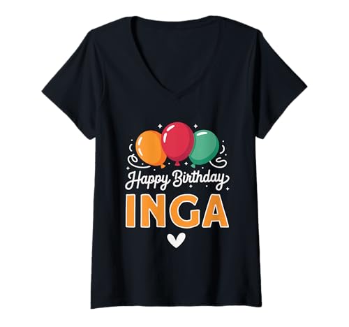 Damen Alles Gute zum Geburtstag Spruch Inga T-Shirt mit V-Ausschnitt Damen Alles Gute zum Geburtstag Spruch Inga T-Shirt mit V-Ausschnitt von Inga Name Spruch für Geburtstag