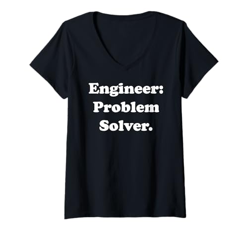 Damen Engineer Problem Solver Statement Funny T-Shirt mit V-Ausschnitt Damen Engineer Problem Solver Statement Funny T-Shirt mit V-Ausschnitt von Ingenious Engineering Mindset Solutions