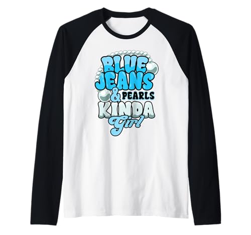 Blaue Jeans und Perlen irgendwie Mädchen lustige Jeans Mode Raglan Blaue Jeans und Perlen irgendwie Mädchen lustige Jeans Mode Raglan von Ingenius Blue Jeans Hemden & Geschenke