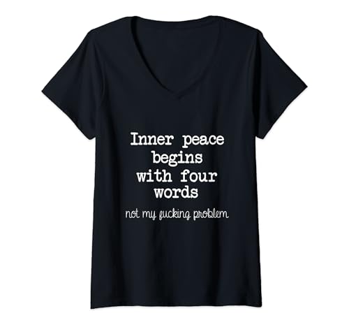 Damen Innerer Frieden beginnt mit vier Worten T-Shirt mit V-Ausschnitt Damen Innerer Frieden beginnt mit vier Worten T-Shirt mit V-Ausschnitt von -Inner Peace Begins With Four Words-J