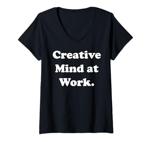 Damen Creative Mind At Work Expressive Message Funny Saying T-Shirt mit V-Ausschnitt Damen Creative Mind At Work Expressive Message Funny Saying T-Shirt mit V-Ausschnitt von Innovative Thought Process Creator Vision