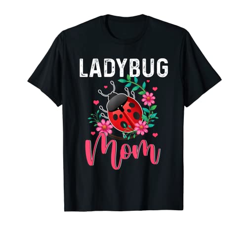 Marienkäfer Mama Nette Blumen Marienkäfer Mama Happy Mother's Day T-Shirt von Insect Mother's Day Costume