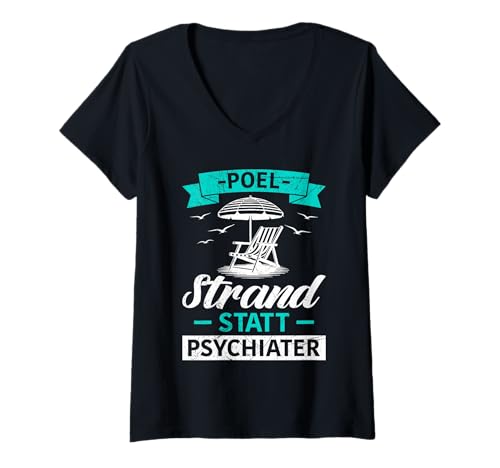 Damen Insel POEL Strand STATT Psychiater Lustiges Ostsee T-Shirt mit V-Ausschnitt von Insel Poel Geschenk Ostsee Shirt Poel Souvenier