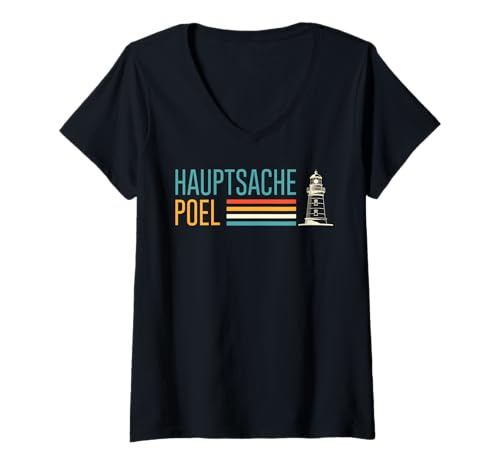 Damen Insel Poel Hauptsache POEL Lustiges Poel Souvenier T-Shirt mit V-Ausschnitt von Insel Poel Geschenk Ostsee Shirt Poel Souvenier