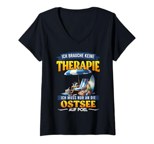 Damen Ostsee BRAUCH Keine Therapie MUSS NUR NACH POEL T-Shirt mit V-Ausschnitt von Insel Poel Geschenk Ostsee Shirt Poel Souvenier