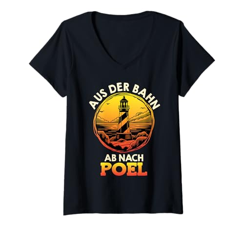 Damen Ostsee Urlaub AUS DER Bahn AB NACH POEL Lustiges Poel T-Shirt mit V-Ausschnitt von Insel Poel Geschenk Ostsee Shirt Poel Souvenier