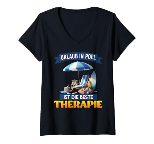 Damen Ostsee Urlaub IN POEL IST DIE Beste Therapie Insel Poel T-Shirt mit V-Ausschnitt von Insel Poel Geschenk Ostsee Shirt Poel Souvenier