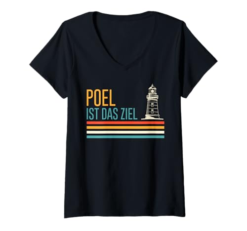 Damen Ostsee Urlaub POEL IST DAS Ziel Leuchtturm Lustig Insel Poel T-Shirt mit V-Ausschnitt von Insel Poel Geschenk Ostsee Shirt Poel Souvenier