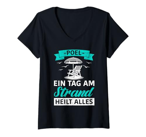 Damen POEL EIN Tag AM Strand HEILT Alles Lustiges Poel Souvenier T-Shirt mit V-Ausschnitt von Insel Poel Geschenk Ostsee Shirt Poel Souvenier