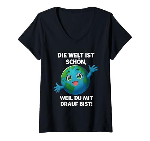 Damen Die Welt ist schön, Weil du mit Drauf bist T-Shirt mit V-Ausschnitt Damen Die Welt ist schön, Weil du mit Drauf bist T-Shirt mit V-Ausschnitt von Insperation Kreatives Denken