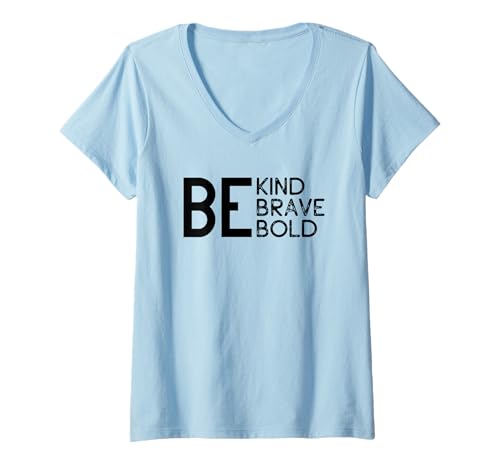 Damen Sei nett Sei mutig Sei mutig Inspirierend T-Shirt mit V-Ausschnitt Damen Sei nett Sei mutig Sei mutig Inspirierend T-Shirt mit V-Ausschnitt von Inspiration Motivation Positive Vibes Daily