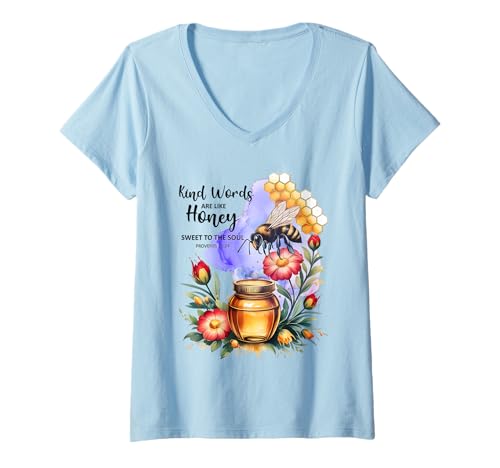Damen Kind Words Are Like Honey Sweet to The Soul Christians T-Shirt mit V-Ausschnitt Damen Kind Words Are Like Honey Sweet to The Soul Christians T-Shirt mit V-Ausschnitt von Inspirational Bible Verse Christian Religion Gifts