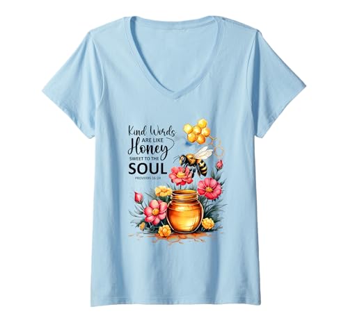 Damen Kind Words Are Like Honey Sweet to The Soul Christians T-Shirt mit V-Ausschnitt Damen Kind Words Are Like Honey Sweet to The Soul Christians T-Shirt mit V-Ausschnitt von Inspirational Bible Verse Christian Religion Gifts