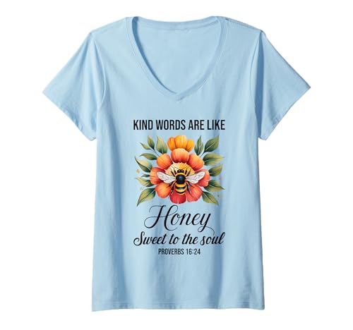 Damen Kind Words Are Like Honey Sweet to The Soul Christians T-Shirt mit V-Ausschnitt Damen Kind Words Are Like Honey Sweet to The Soul Christians T-Shirt mit V-Ausschnitt von Inspirational Bible Verse Christian Religion Gifts
