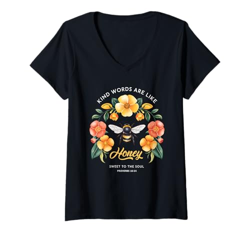 Damen Kind Words Are Like Honey Sweet to The Soul Christians T-Shirt mit V-Ausschnitt Damen Kind Words Are Like Honey Sweet to The Soul Christians T-Shirt mit V-Ausschnitt von Inspirational Bible Verse Christian Religion Gifts