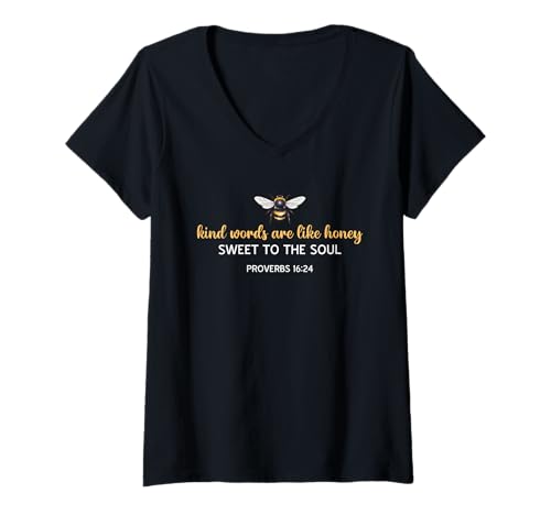 Damen Kind Words Are Like Honey Sweet to The Soul Christians T-Shirt mit V-Ausschnitt Damen Kind Words Are Like Honey Sweet to The Soul Christians T-Shirt mit V-Ausschnitt von Inspirational Bible Verse Christian Religion Gifts