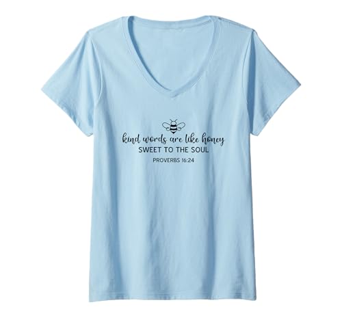 Damen Kind Words Are Like Honey Sweet to The Soul Christians T-Shirt mit V-Ausschnitt Damen Kind Words Are Like Honey Sweet to The Soul Christians T-Shirt mit V-Ausschnitt von Inspirational Bible Verse Christian Religion Gifts