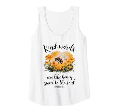 Damen Kind Words Are Like Honey Sweet to The Soul Christians Tank Top Damen Kind Words Are Like Honey Sweet to The Soul Christians Tank Top von Inspirational Bible Verse Christian Religion Gifts