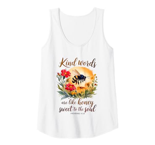 Damen Kind Words Are Like Honey Sweet to The Soul Christians Tank Top Damen Kind Words Are Like Honey Sweet to The Soul Christians Tank Top von Inspirational Bible Verse Christian Religion Gifts