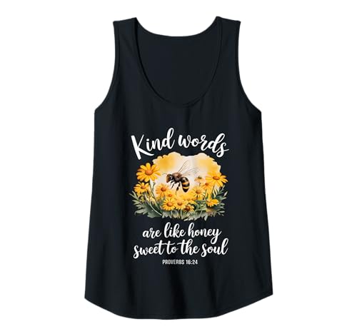 Damen Kind Words Are Like Honey Sweet to The Soul Christians Tank Top von Inspirational Bible Verse Christian Religion Gifts