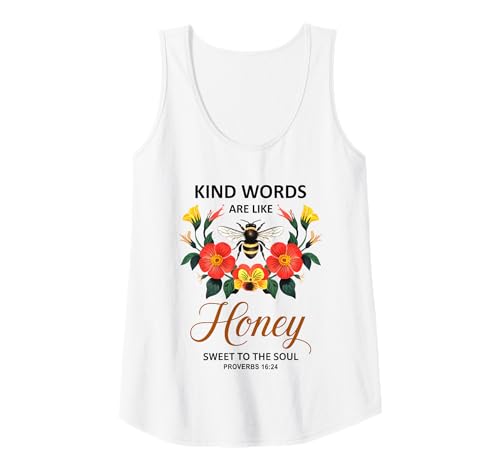 Damen Kind Words Are Like Honey Sweet to The Soul Christians Tank Top von Inspirational Bible Verse Christian Religion Gifts