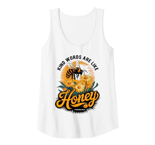 Damen Kind Words Are Like Honey Sweet to The Soul Christians Tank Top Damen Kind Words Are Like Honey Sweet to The Soul Christians Tank Top von Inspirational Bible Verse Christian Religion Gifts