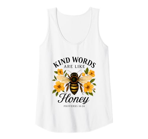 Damen Kind Words Are Like Honey Sweet to The Soul Christians Tank Top Damen Kind Words Are Like Honey Sweet to The Soul Christians Tank Top von Inspirational Bible Verse Christian Religion Gifts